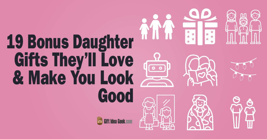 Bonus Daughter Gifts - Featured Image