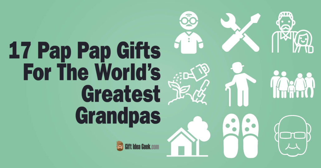 Pap Pap Gifts - Featured Image