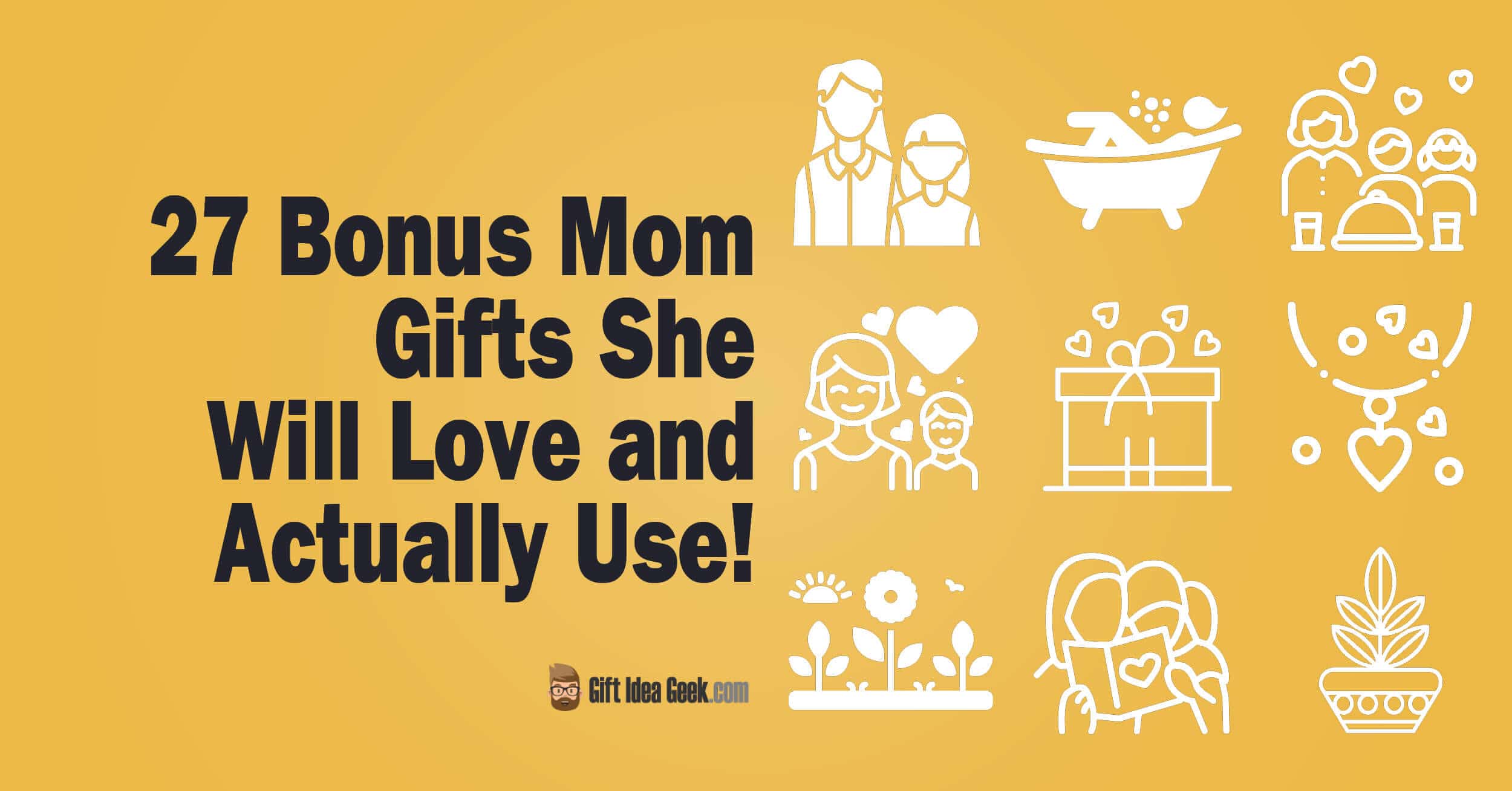 27 Bonus Mom Gifts She Will Love and Actually Use!