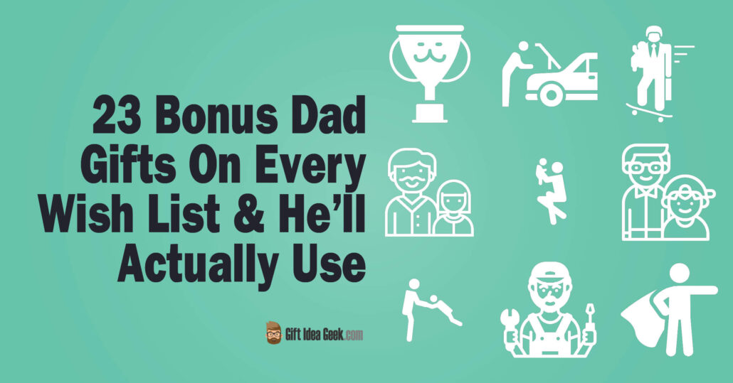 Bonus Dad Gifts - Featured Image