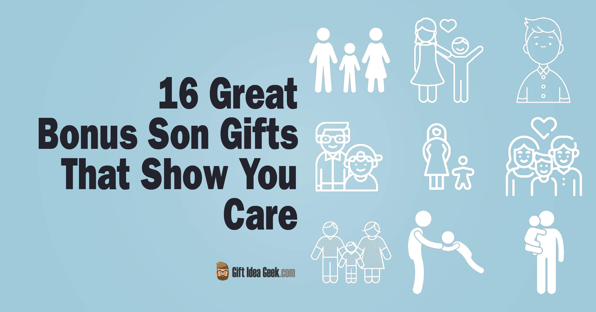 16 Great Bonus Son Gifts That Show You Care