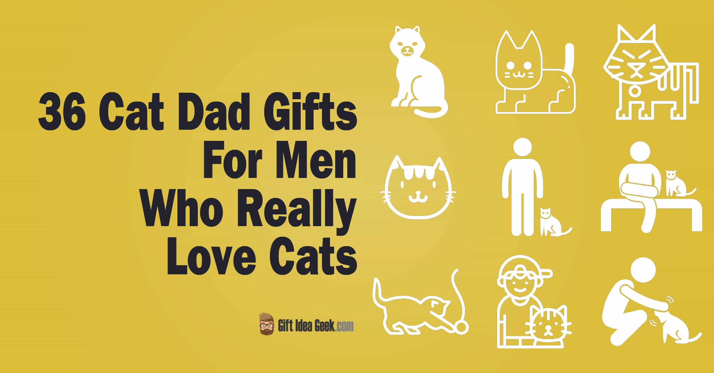 36 Cat Dad Gifts For Men Who Really Love Cats