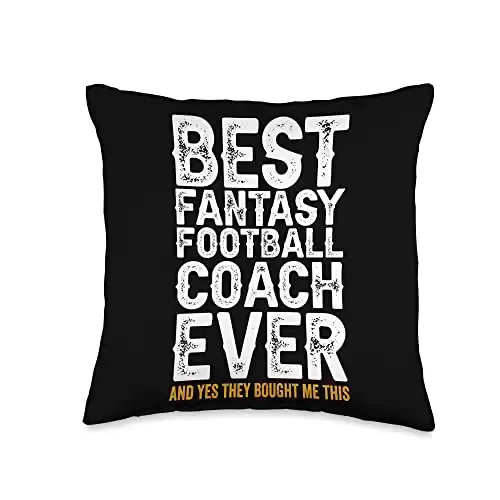 Funny Fantasy Football Coach Gift for Men & Women Best Ever and Bought Me This-Fantasy Football Coach Throw Pillow, 16x16, Multicolor