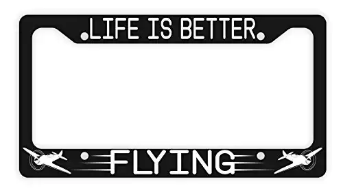 ThisWear Pilot Gifts Life is Better Flying License Plate Frame Airplane Pilot Plate Frame Pilot Accessories Airplane License Plate Frame Novelty Licen