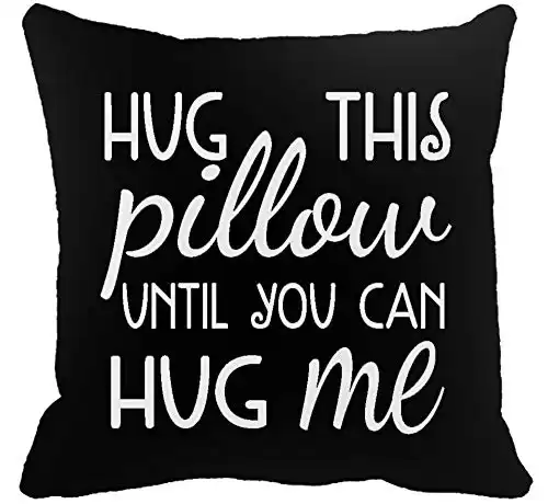 Two Sided Printing Best Lover Couple Sweetheart Present Sweet Sayings Hug This Pillow Until You Can Hug Me New Home Decorative Soft Cotton Throw Cushion Cover Pillow Case Square 18 Inches