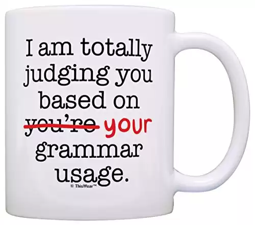 ThisWear Funny Grammar Mugs I'm Judging You Based On Your Grammar Usage Gift 11oz Ceramic Coffee Mug