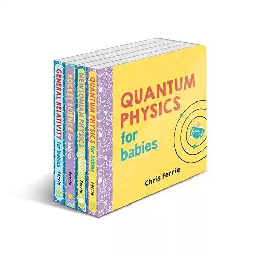 Quantum Physics For Babies Book