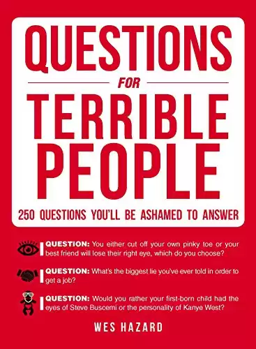 250 Questions For Terrible People