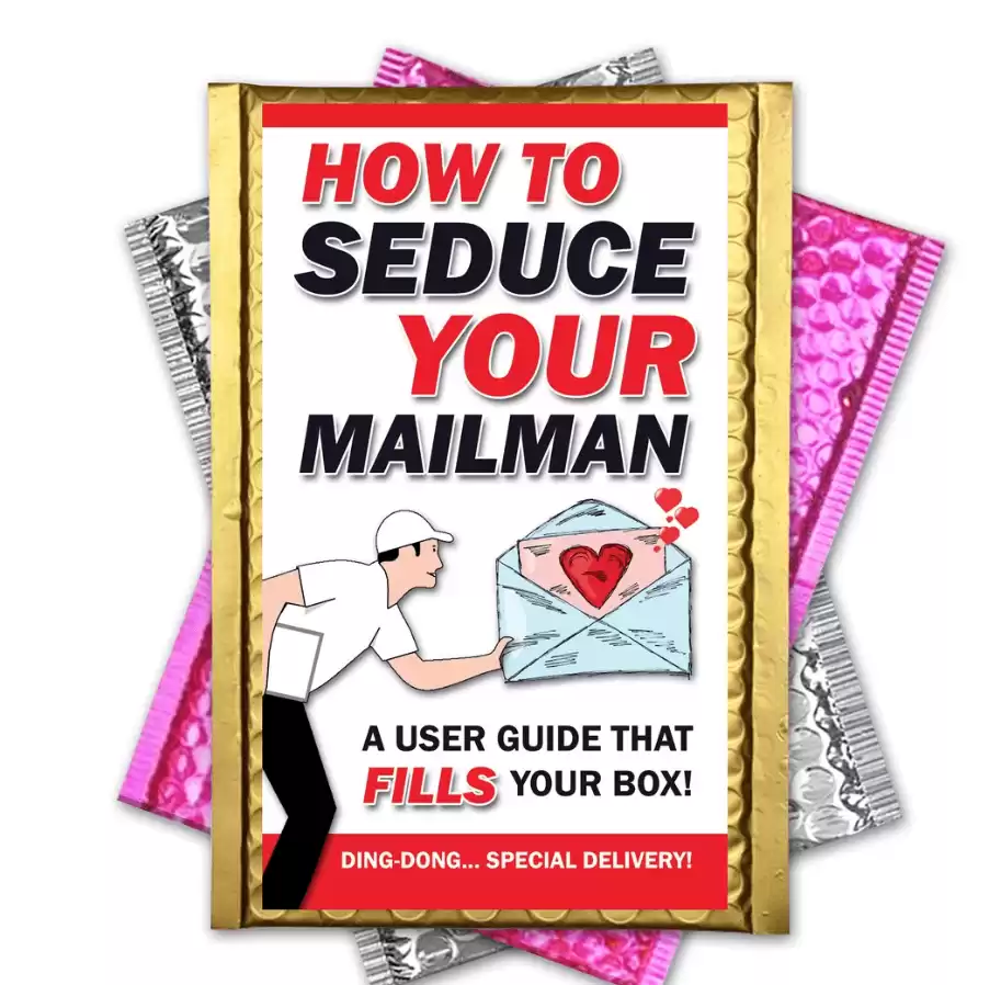 How To Seduce Your Mailman Prank Mail
