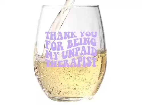 Unpaid Therapist Wine Glass